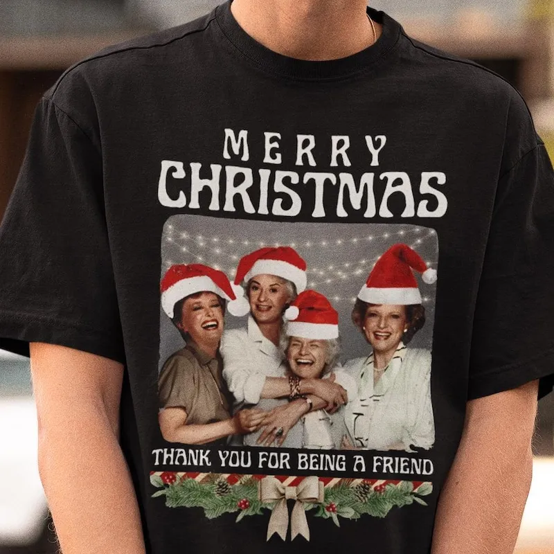Product Golden Girls Christmas X Mas The Best Friends T-shirt Hoodie Sweater Gift