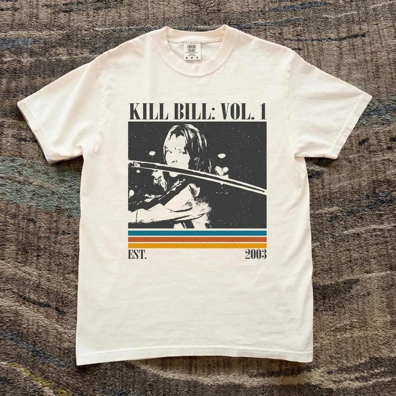 Product Kill Bill Vol 1 Movie Vintage Retro Classic T-shirt Hoodie Sweater Birthday Gifts