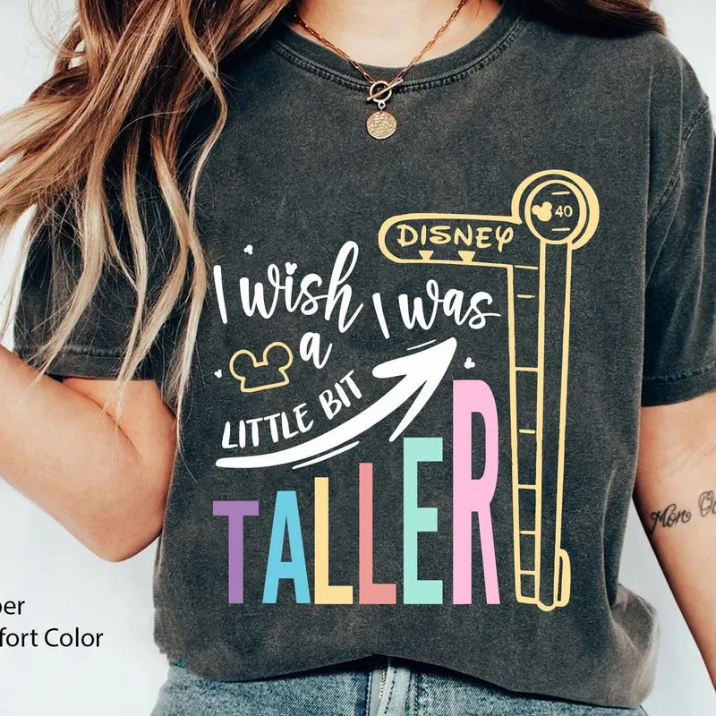 Product I Wish Was A Little Bit Taller Funny T-shirt Hoodie Sweater Disneyland Family Trip Outfit Walt World Magic Kingdom